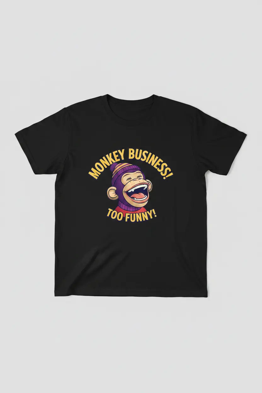 Monkey Business! Too Funny! Tee